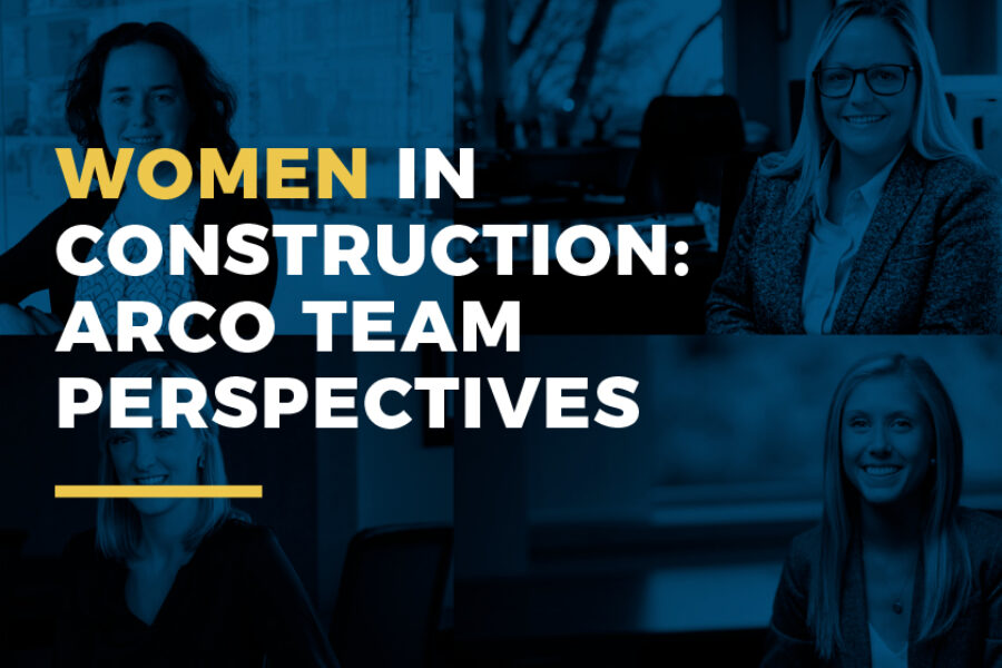 Women In Construction: ARCO Team Perspectives