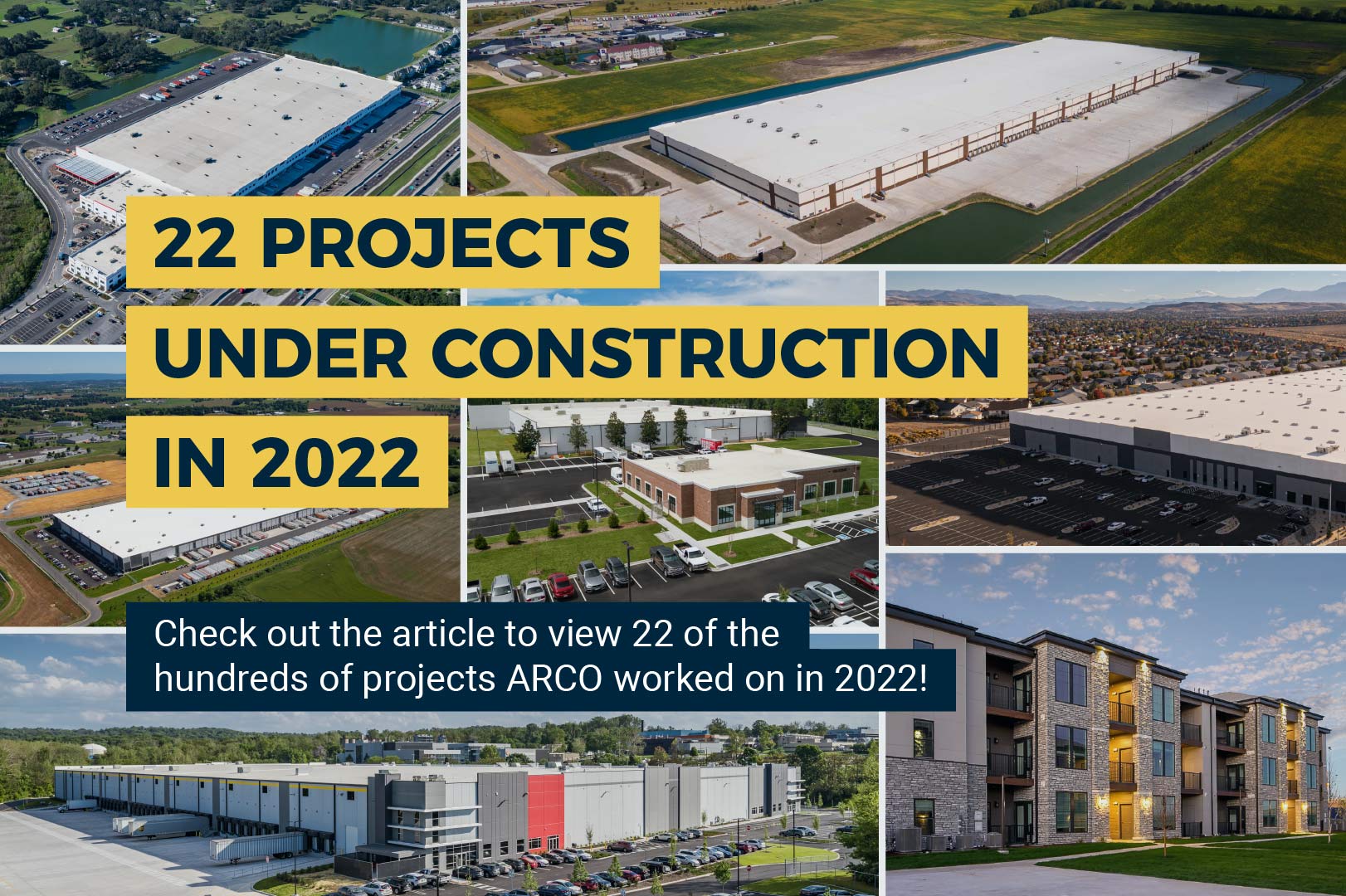 22 Projects Under Construction in 2022