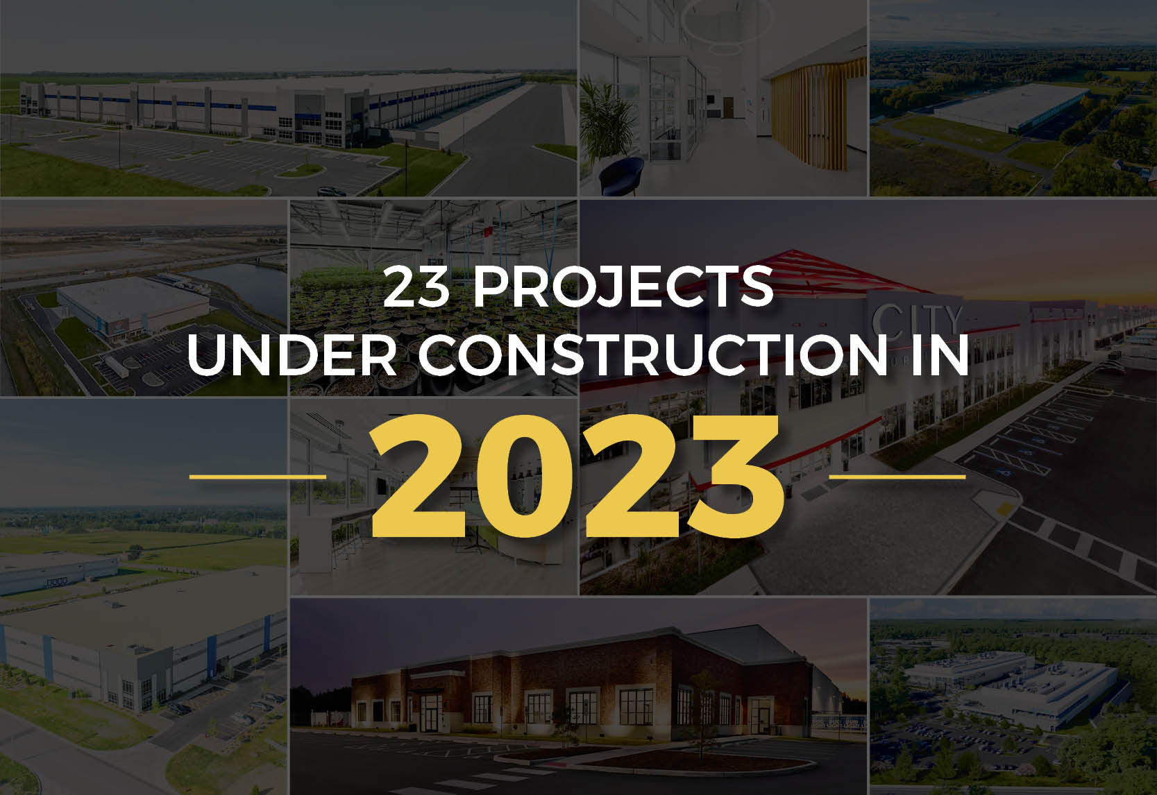 23 Projects Under Construction in 2023