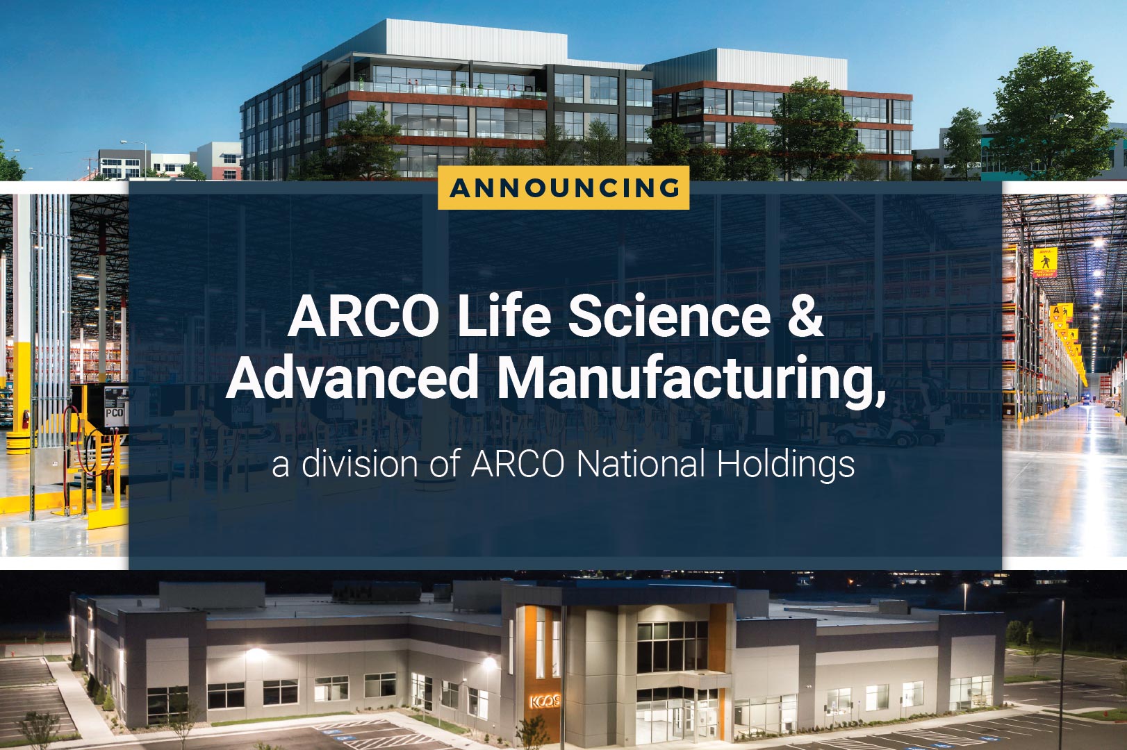 Top Design-Build General Contractor ARCO National Construction Establishes Life Science & Advanced Manufacturing Specialty Division